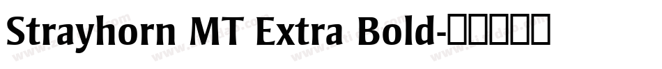 Strayhorn MT Extra Bold字体转换